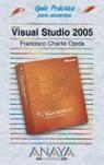 VISUAL STUDIO 2005 | 9788441520172 | CHARTE OJEDA, FRANCISCO