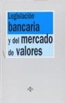 LEGISLACION BANCARIA Y DEL MERCADO DE VALORES | 9788430943111 | MADRID PARRA, AGUSTIN