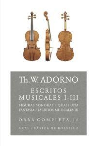 ESCRITOS MUSICALES I - III | 9788446016809 | ADORNO, TH W