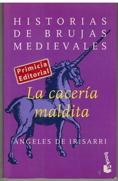 CACERIA MALDITA, LA. HISTORIAS DE BRUJAS MEDIEVALES | 9788483140239 | IRISARRI, ANGELES DE