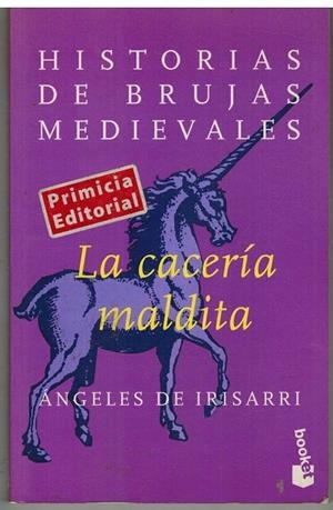 CACERIA MALDITA, LA. HISTORIAS DE BRUJAS MEDIEVALES | 9788483140239 | IRISARRI, ANGELES DE