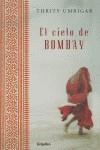 CIELO DE BOMBAY, EL | 9788425340352 | UMRIGAR, THRITY