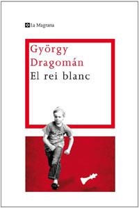 REI BLANC, EL | 9788482640341 | DRAGOMAN, GYORGY