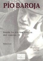 DESDE LA ULTIMA VUELTA DEL CAMINO II | 9788483104835 | BAROJA, PIO