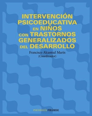 INTERVENCIÓN PSICOEDUCATIVA EN NIÑOS CON TRASTORNOS GENERALI | 9788436818352 | ALCANTUD MARIN, FRANCISCO