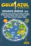 ESTADOS UNIDOS ESTE GUIA AZUL | 9788480235280 | -