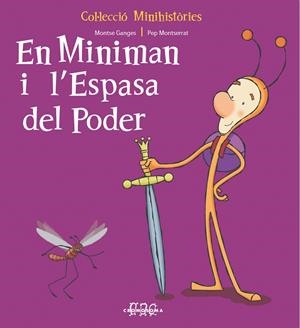 MINIMAN I L'ESPASA DEL PODER, EN | 9788495731944 | MONTSERRAT, PEP