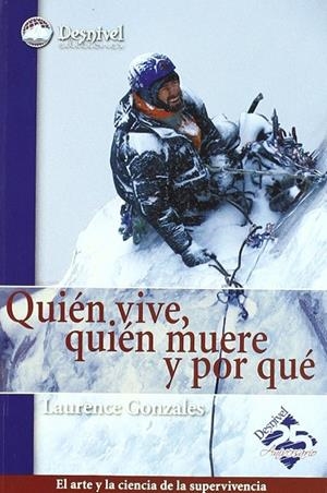 QUIEN VIVE, QUIEN MUERE Y POR QUE | 9788498290271 | GONZALES, LAURENCE