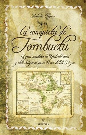 LA CONQUISTA DE TOMBUCTU | 9788488586339 | LLAGUNO, ANTONIO
