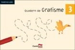 QUADERN DE GRAFISME 3 PARVULARI | 9788498043433 | HERMES EDITORA GENERAL, S.A.U.