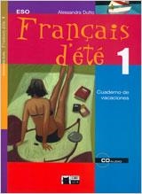 FRANÇAISE D'ETE, 1 ESO. CUADERNO DE VACACIONES | 9788431682200 | CIDEB EDITRICE S.R.L.