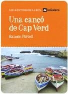 UNA CANÇO DE CAP VERD | 9788424623302 | PORTELL, RAIMON