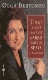 TODO LO QUE HAY QUE SABER SOBRE EL SEXO | 9788401376863 | BERTOMEU, OLGA