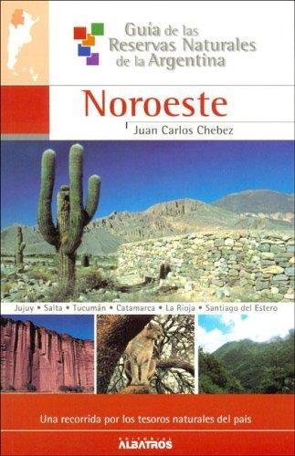 NOROESTE ARGENTINA | 9789502410593 | CHEBEZ