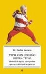 VIVIR CON UN NIÑO HIPERACTIVO | 9788497345064 | LOZANO, CARLOS