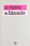 LEY ORGANICA DE EDUCACION : LEY ORGANICA 2/2006, DE 3 DE MAY | 9788430943654 | EDITORIAL TECNOS
