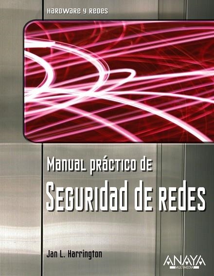MANUAL PRACTICO DE SEGURIDAD DE REDES | 9788441520295 | HARRINGTON, JAN L.