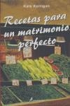 RECETAS PARA UN MATRIMONIO PERFECTO | 9788498380439 | KERRIGAN, KATE