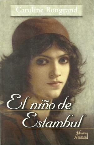 NIÑO DE ESTAMBUL, EL | 9789500258357 | BONGRAND, CAROLINE