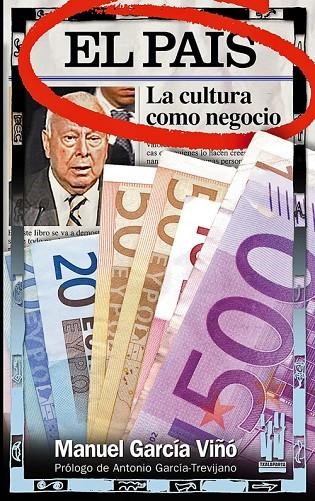 PAIS, LA CULTURA COMO NEGOCIO, EL | 9788481364569 | GARCIA VIÑO, MANUEL