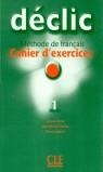 DECLIC I CAHIER D'EXERCICES | 9782090333763 | BLANC, JACQUES/CARTIER, JEAN-MICHEL