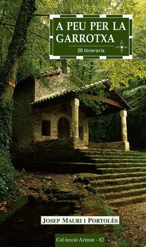 A PEU PER LA GARROTXA | 9788497912082 | MAURI, JOSEP