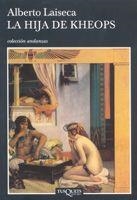 HIJA DE KHEOPS, LA | 9788483103432 | LAISECA, ALBERTO
