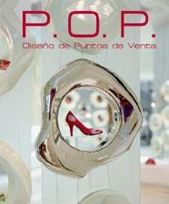 POP DISEÑO DE PUNTOS DE VENTA | 9788493486112 | SERRATS VILAR, MARTA