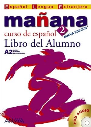 MAÑANA 2 CURSO DE ESPAÑOL LIBRO DEL ALUMNO | 9788466752602 | BARTOLOME ALONSO, MARIA PAZ