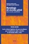 METODOLOGIA DEL ATESTADO POLICIAL : ASPECTOS PROCESALES Y JU | 9788430940370 | MARTIN ANCIN, FRANCISCO