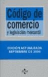 CODIGO DE COMERCIO Y LEGISLACION MERCANTIL 2006 | 9788430944064 | ARROYO, IGNACIO