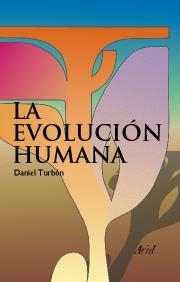EVOLUCION HUMANA, LA | 9788434480735 | TURBON, DANIEL