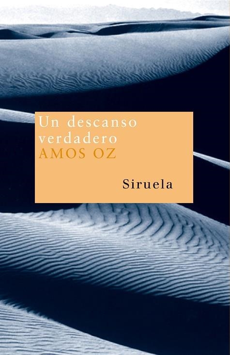 DESCANSO VERDADERO, UN | 9788478442386 | OZ, AMOS