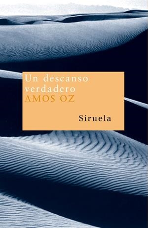 DESCANSO VERDADERO, UN | 9788478442386 | OZ, AMOS
