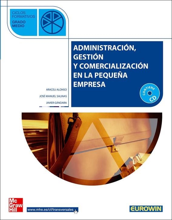 ADMINISTRACION, GESTION Y COMERCIALIZACION EN LA PEQ 2006 | 9788448147778 | ALONSO SANCHEZ, ARACELI
