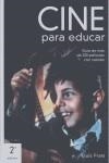 CINE PARA EDUCAR : GUIA DE MAS DE 200 PELICULAS CON VALORES | 9788495894984 | PRATS, LUIS