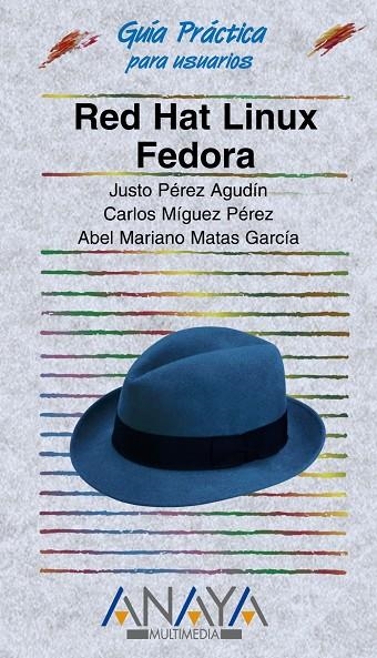 RED HAT LINUX FEDORA | 9788441520547 | PEREZ AGUDIN, JUSTO