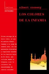 COLORES DE LA INFAMIA, LOS | 9788480634311 | COSSERY, ALBERT