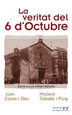 VERITAT DEL 6 D'OCTUBRE, LA | 9788497911795 | COSTA, JOAN / SABATE, MODEST