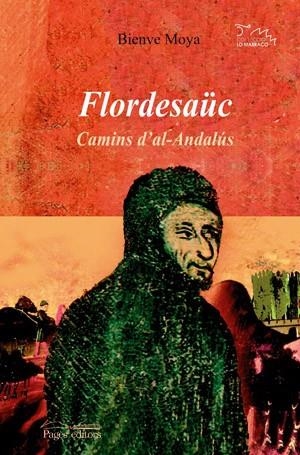 FLORDESAUC, CAMINS D'AL-ANDALUS | 9788497794312 | MOYA, BIENVE