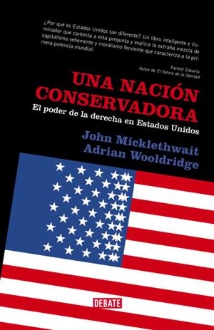 NACION CONSERVADORA, UNA | 9788483066829 | MICKLETHWAIT, JOHN - WOOLDRIDGE, ADRIAN