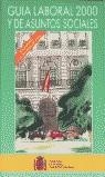 GUIA LABORAL 2000 Y DE ASUNTOS SOCIALES | 9788484170280 | AAVV