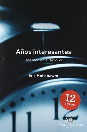 AÑOS INTERESANTES | 9788484328391 | HOBSBAWM, ERIC