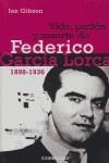 VIDA, PASION Y MUERTE DE FEDERICO GARCIA LORCA | 9788483461617 | GIBSON, IAN