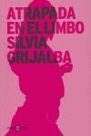 ATRAPADA EN EL LIMBO | 9788401379604 | GRIJALBA, SILVIA