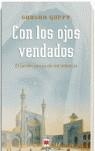 CON LOS OJOS VENDADOS | 9788496231900 | GUPPY, SHUSHA