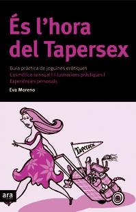 ES L'HORA DEL TAPERSEX | 9788496201866 | MORENO, EVA