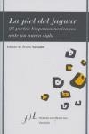 PIEL DEL JAGUAR,LA | 9788496556782 | SALVADOR, ALVARO ED.