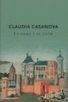 DAMA Y EL LEON, LA TAPA DURA | 9788408069058 | CASANOVA, CLAUDIA