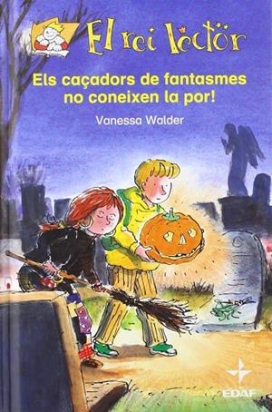 CAÇADORS DE FANTASMES NO CONEIXEN LA POR, ELS | 9788441417908 | WALDER, VANESA